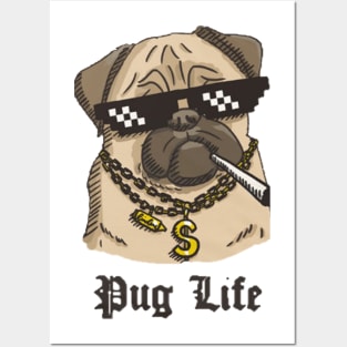 Thug Life Pug Life Posters and Art